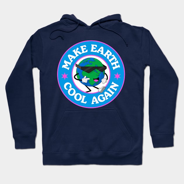 Make Earth Cool Again - Climate Change Hoodie by Football from the Left